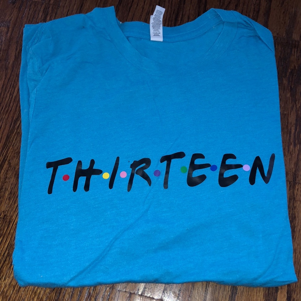 Friends inspired tee. Made for a 13th birthday.